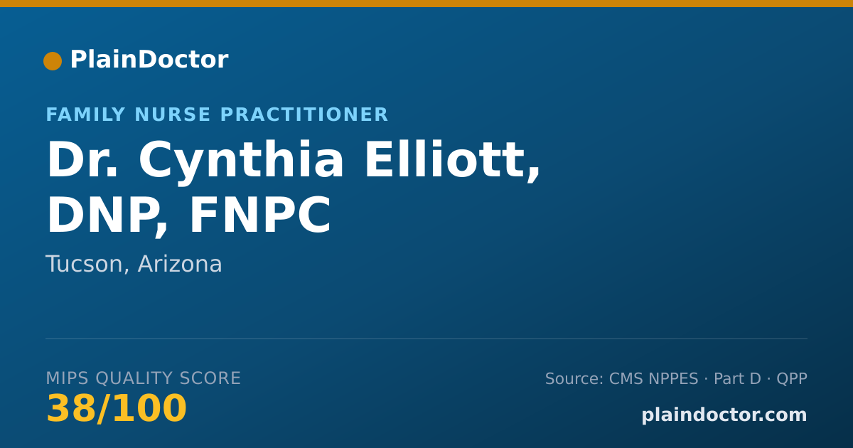 Shareable card for Cynthia Elliott, DNP, FNPC - Family Nurse Practitioner, Tucson, AZ