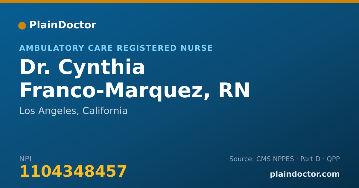 Shareable card for Cynthia Franco-Marquez, RN - Ambulatory Care Registered Nurse, Los Angeles, CA