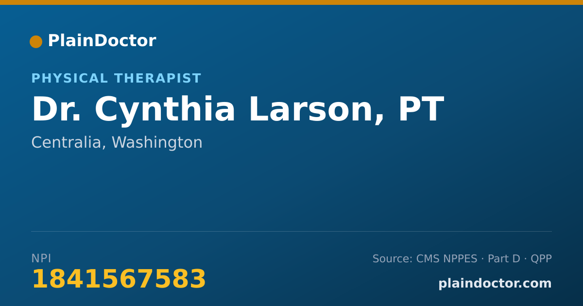 Shareable card for Cynthia Larson, PT - Physical Therapist, Centralia, WA