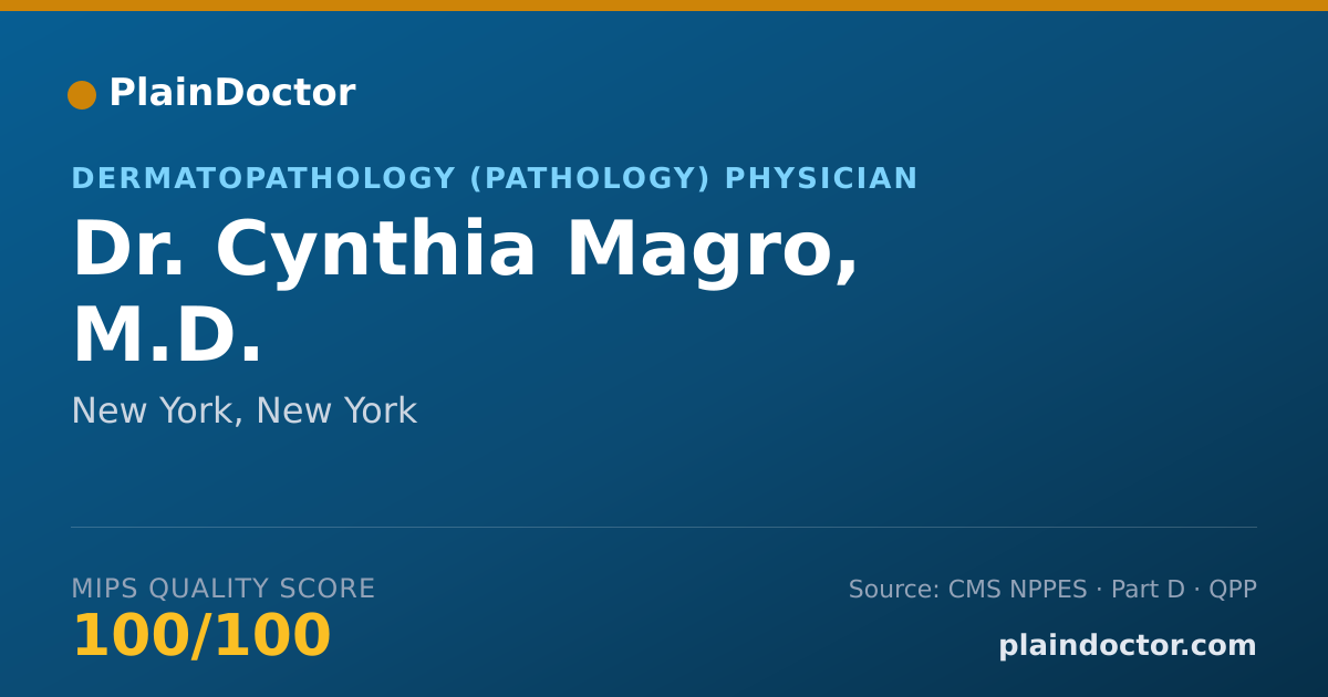 Shareable card for Cynthia Magro, M.D. - Dermatopathology (Pathology) Physician, New York, NY