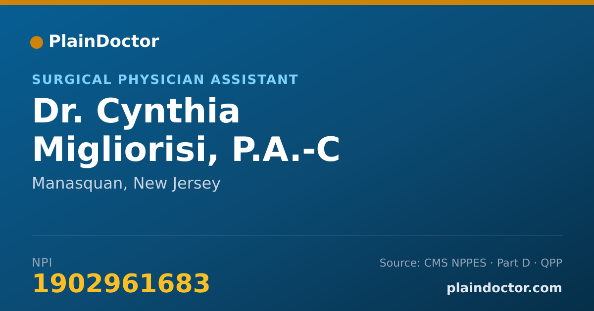 Shareable card for Cynthia Migliorisi, P.A.-C - Surgical Physician Assistant, Manasquan, NJ