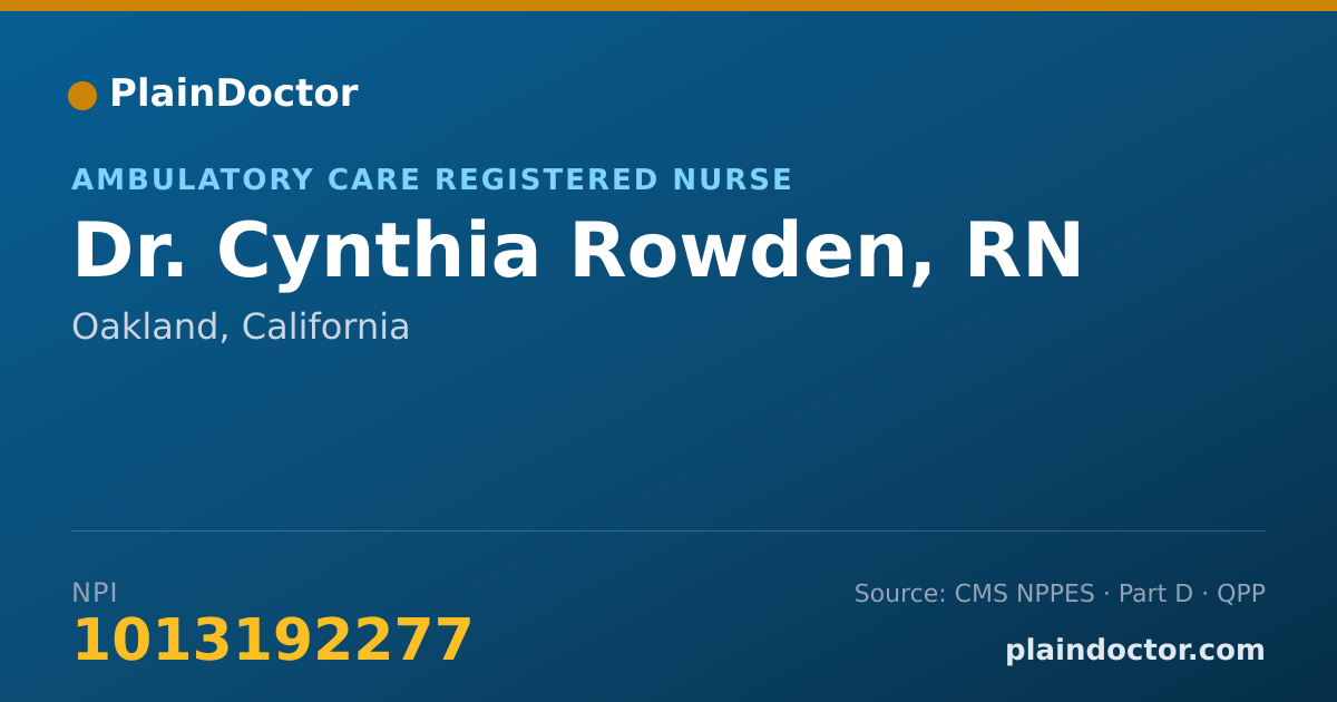 Shareable card for Cynthia Rowden, RN - Ambulatory Care Registered Nurse, Oakland, CA