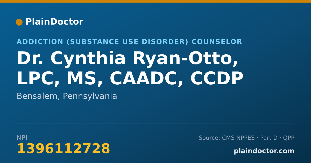 Shareable card for Cynthia Ryan-Otto, LPC, MS, CAADC, CCDP - Addiction (Substance Use Disorder) Counselor, Bensalem, PA