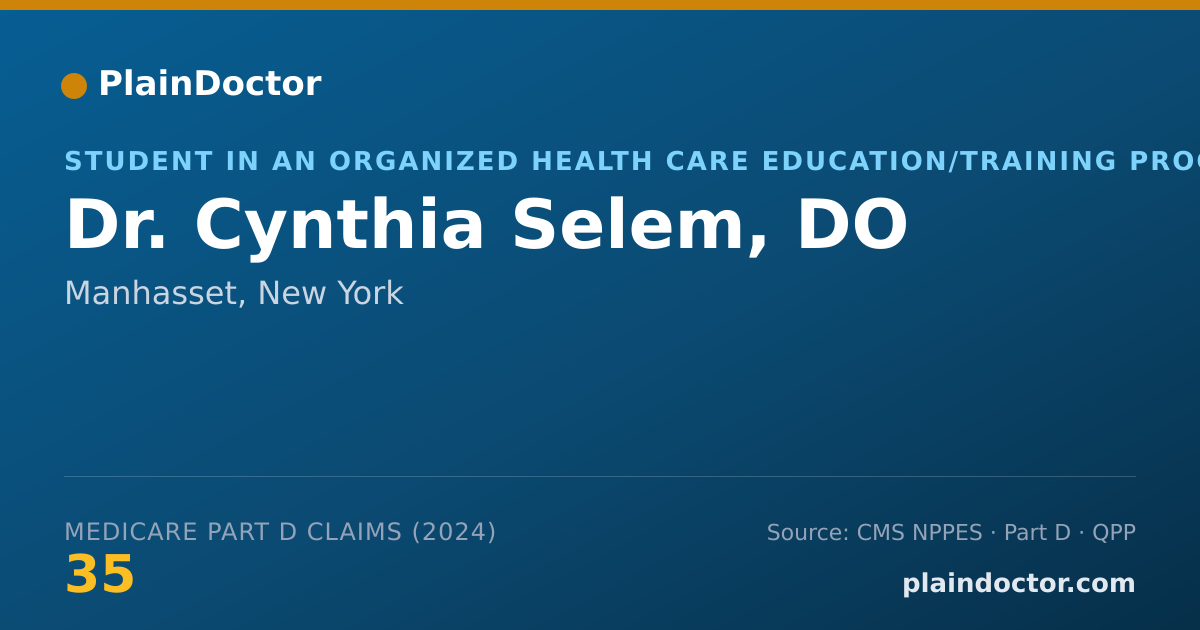 Shareable card for Cynthia Selem, DO - Student in an Organized Health Care Education/Training Program, Manhasset, NY