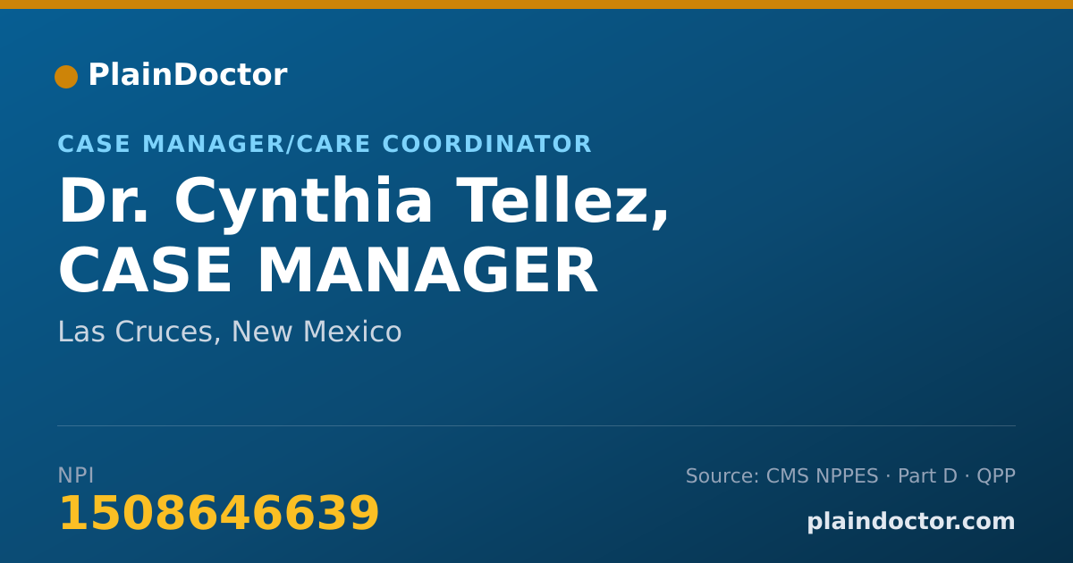Shareable card for Cynthia Tellez, CASE MANAGER - Case Manager/Care Coordinator, Las Cruces, NM