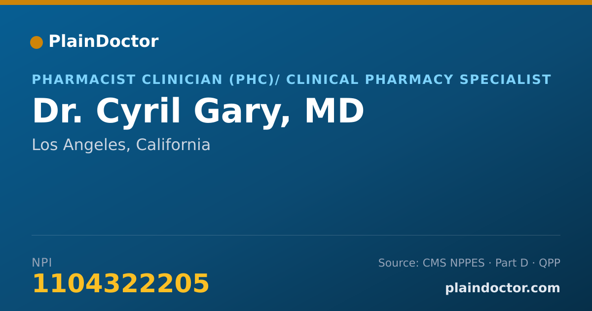 Shareable card for Cyril Gary, MD - Pharmacist Clinician (PhC)/ Clinical Pharmacy Specialist, Los Angeles, CA