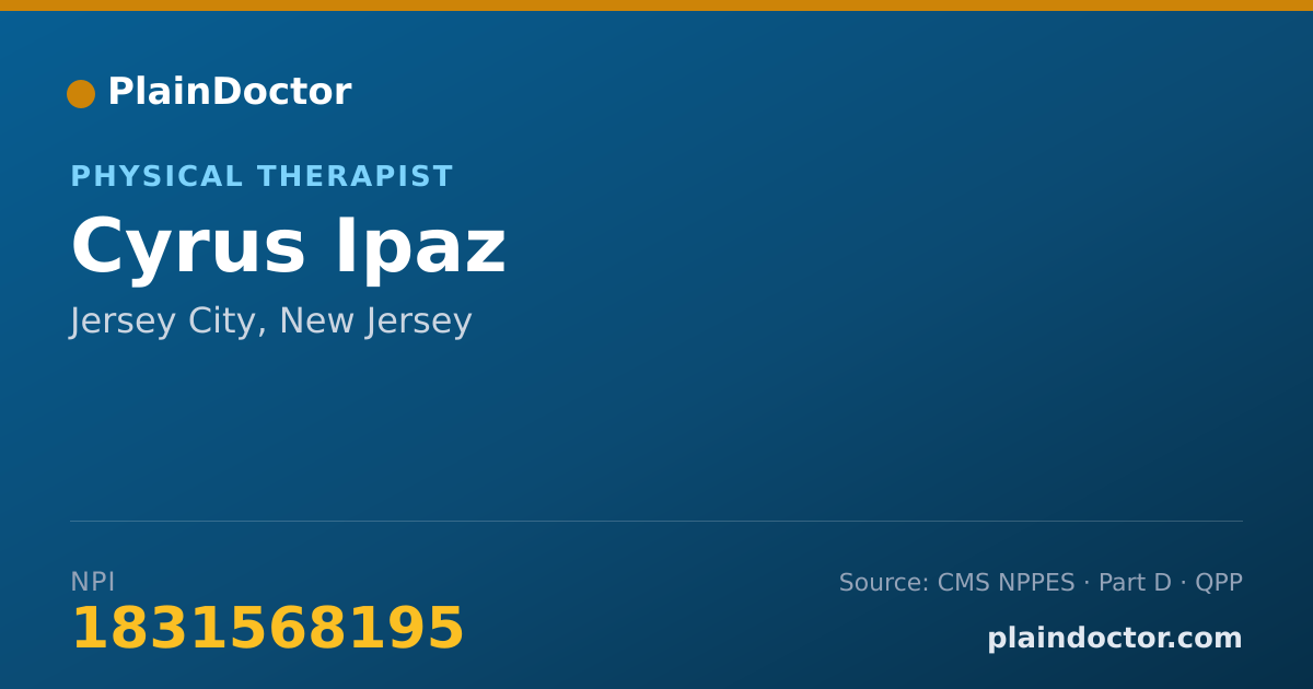 Shareable card for Cyrus Ipaz - Physical Therapist, Jersey City, NJ