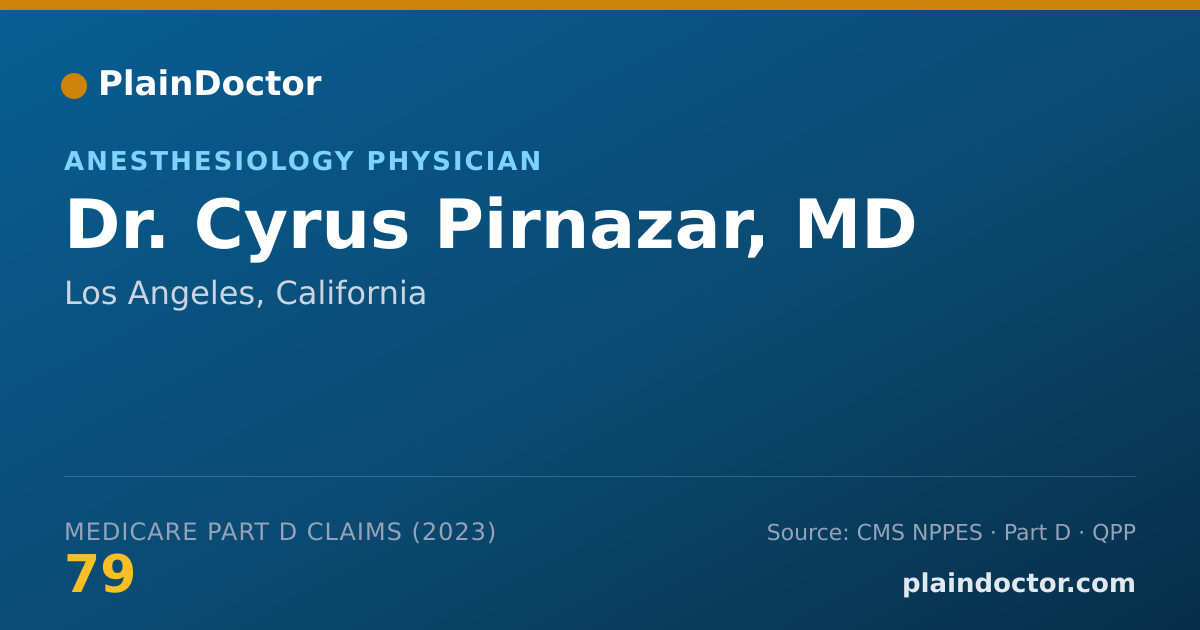 Shareable card for Cyrus Pirnazar, MD - Anesthesiology Physician, Los Angeles, CA