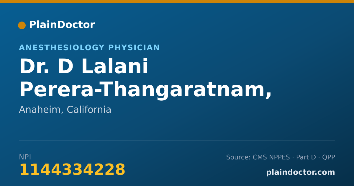 Shareable card for D Lalani Perera-Thangaratnam, MD - Anesthesiology Physician, Anaheim, CA