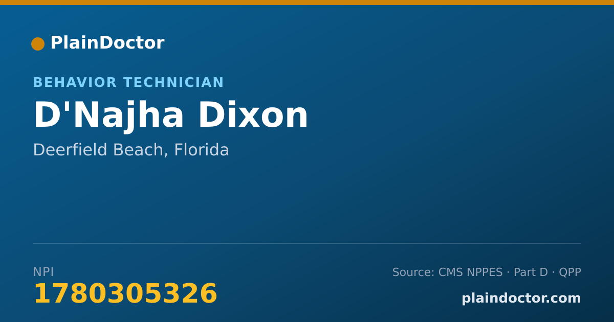 Shareable card for D'Najha Dixon - Behavior Technician, Deerfield Beach, FL