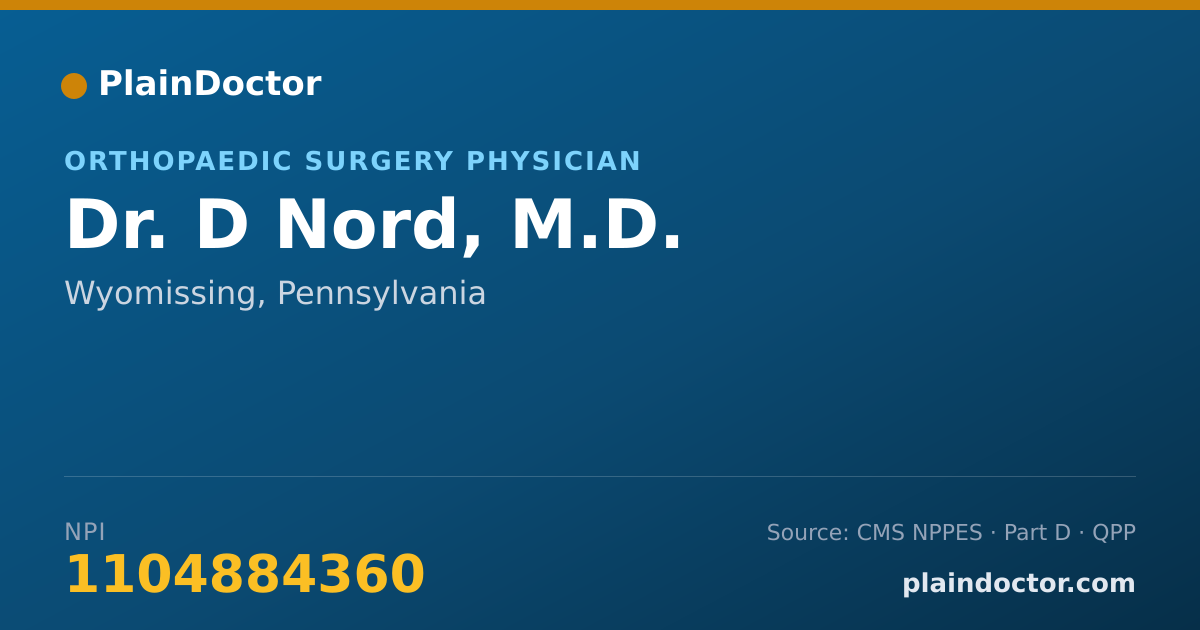 Shareable card for D Nord, M.D. - Orthopaedic Surgery Physician, Wyomissing, PA