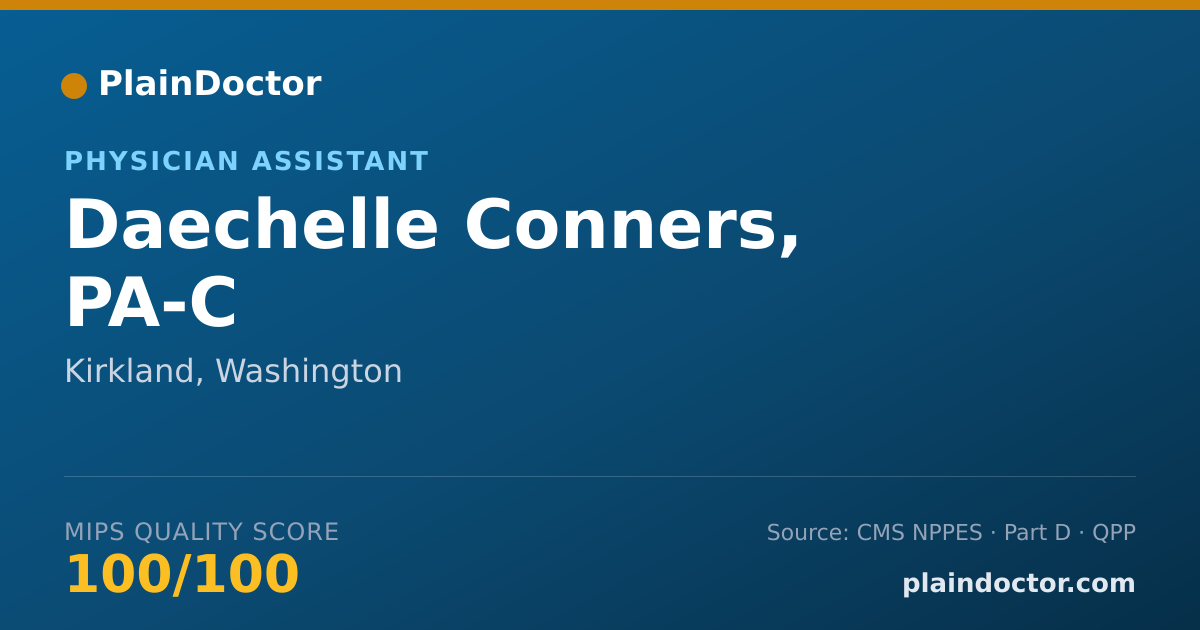 Shareable card for Daechelle Conners, PA-C - Surgical Physician Assistant, Kirkland, WA