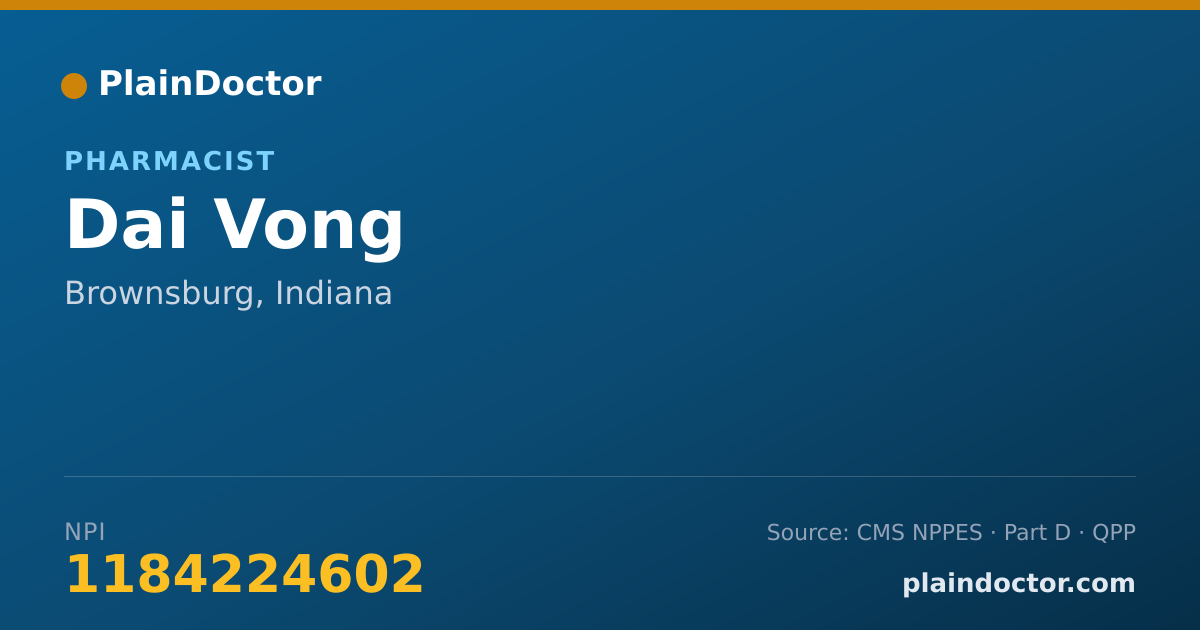 Shareable card for Dai Vong - Pharmacist, Brownsburg, IN