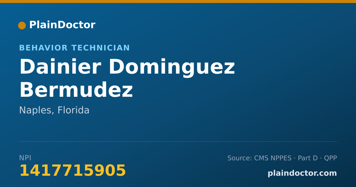 Shareable card for Dainier Dominguez Bermudez - Behavior Technician, Naples, FL