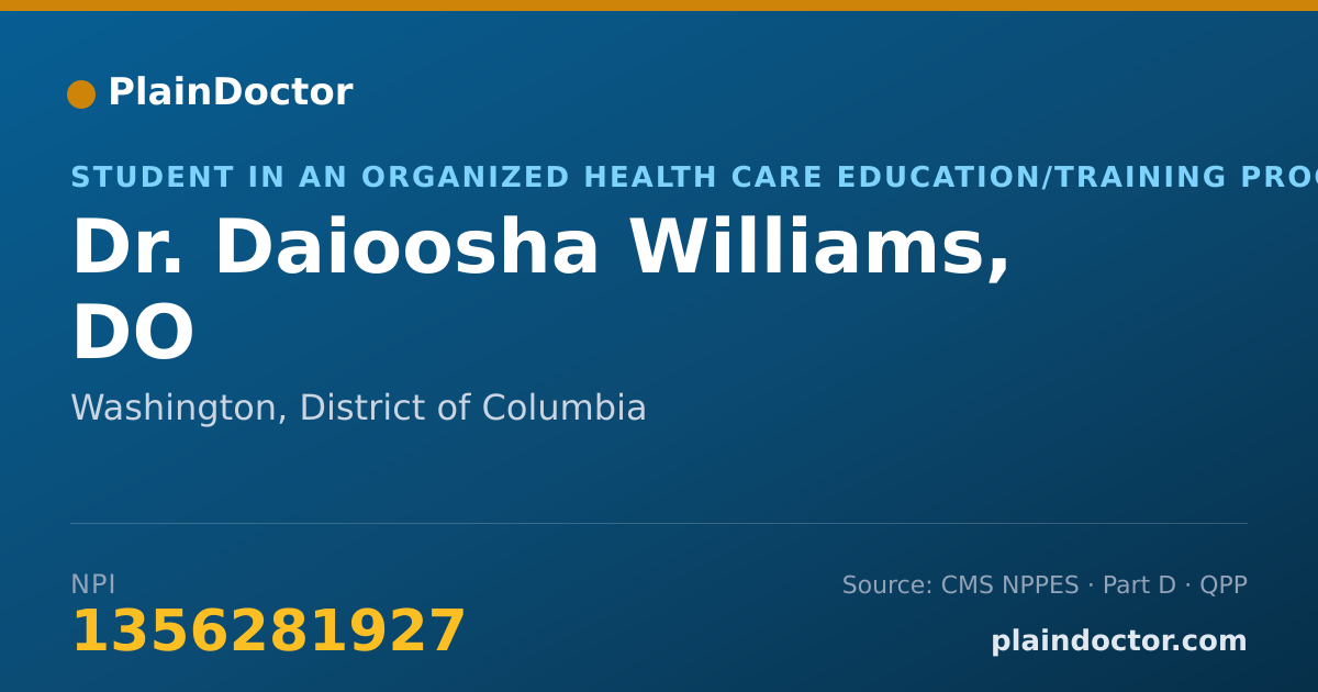 Shareable card for Daioosha Williams, DO - Student in an Organized Health Care Education/Training Program, Washington, DC