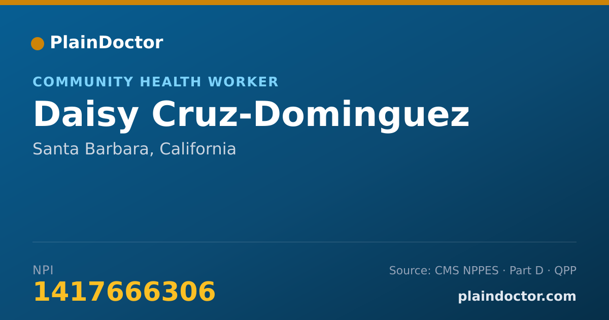 Shareable card for Daisy Cruz-Dominguez - Community Health Worker, Santa Barbara, CA