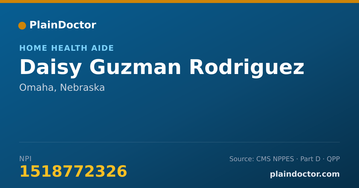 Shareable card for Daisy Guzman Rodriguez - Home Health Aide, Omaha, NE