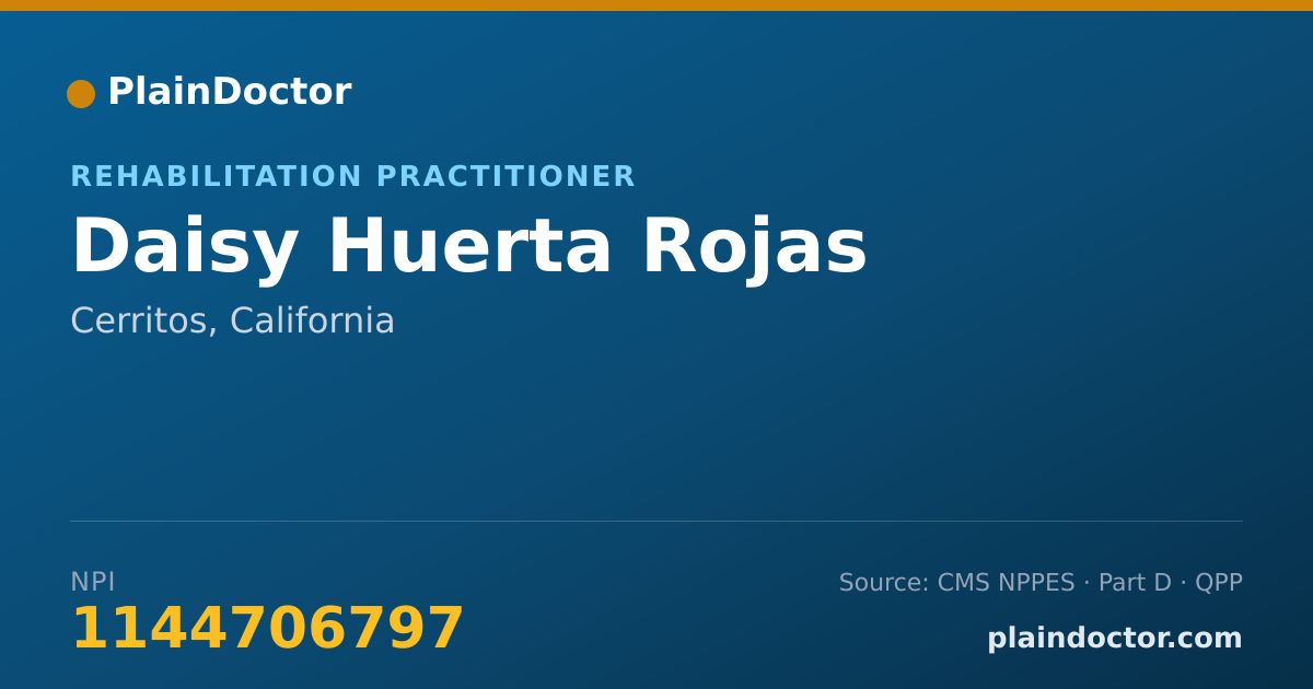 Shareable card for Daisy Huerta Rojas - Rehabilitation Practitioner, Cerritos, CA