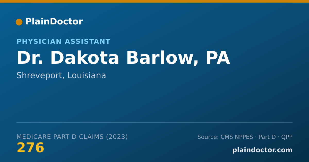 Shareable card for Dakota Barlow, PA - Physician Assistant, Shreveport, LA