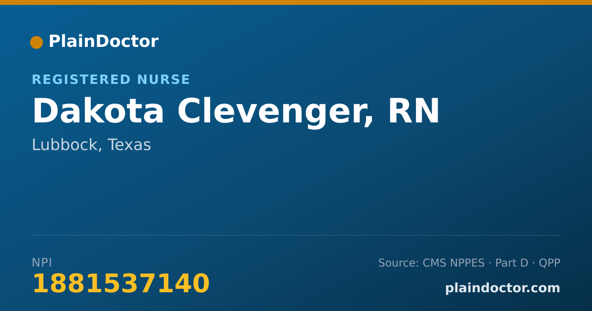Shareable card for Dakota Clevenger, RN - Registered Nurse, Lubbock, TX