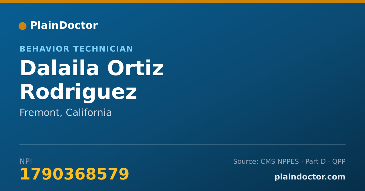 Shareable card for Dalaila Ortiz Rodriguez - Behavior Technician, Fremont, CA