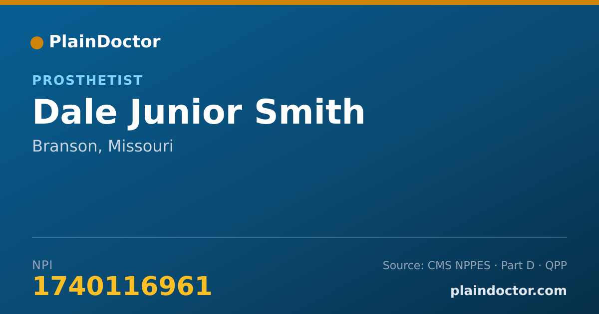 Shareable card for Dale Junior Smith - Prosthetist, Branson, MO