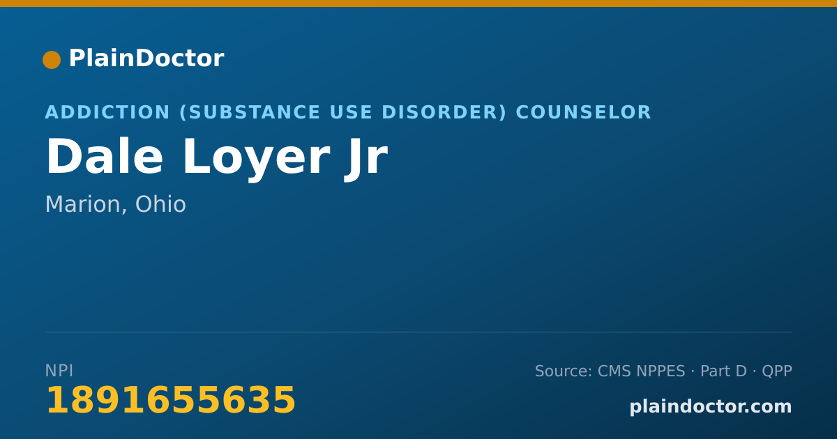 Shareable card for Dale Loyer Jr - Addiction (Substance Use Disorder) Counselor, Marion, OH