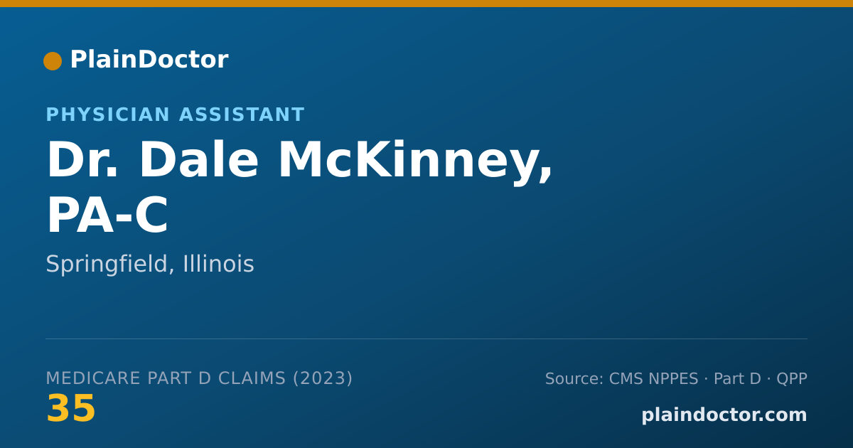 Shareable card for Dale McKinney, PA-C - Physician Assistant, Springfield, IL