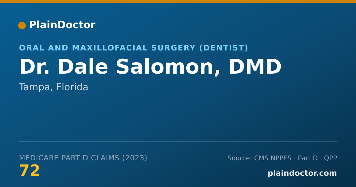 Shareable card for Dale Salomon, DMD - Oral and Maxillofacial Surgery (Dentist), Tampa, FL