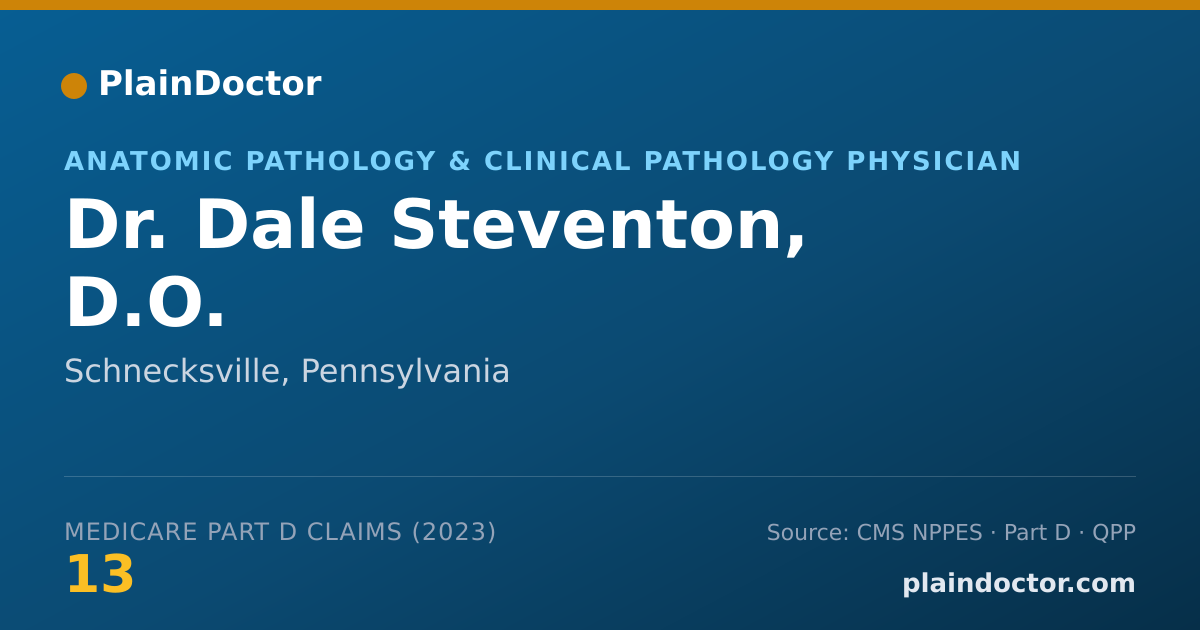 Shareable card for Dale Steventon, D.O. - Anatomic Pathology & Clinical Pathology Physician, Schnecksville, PA