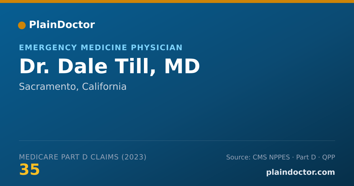 Shareable card for Dale Till, MD - Emergency Medicine Physician, Sacramento, CA