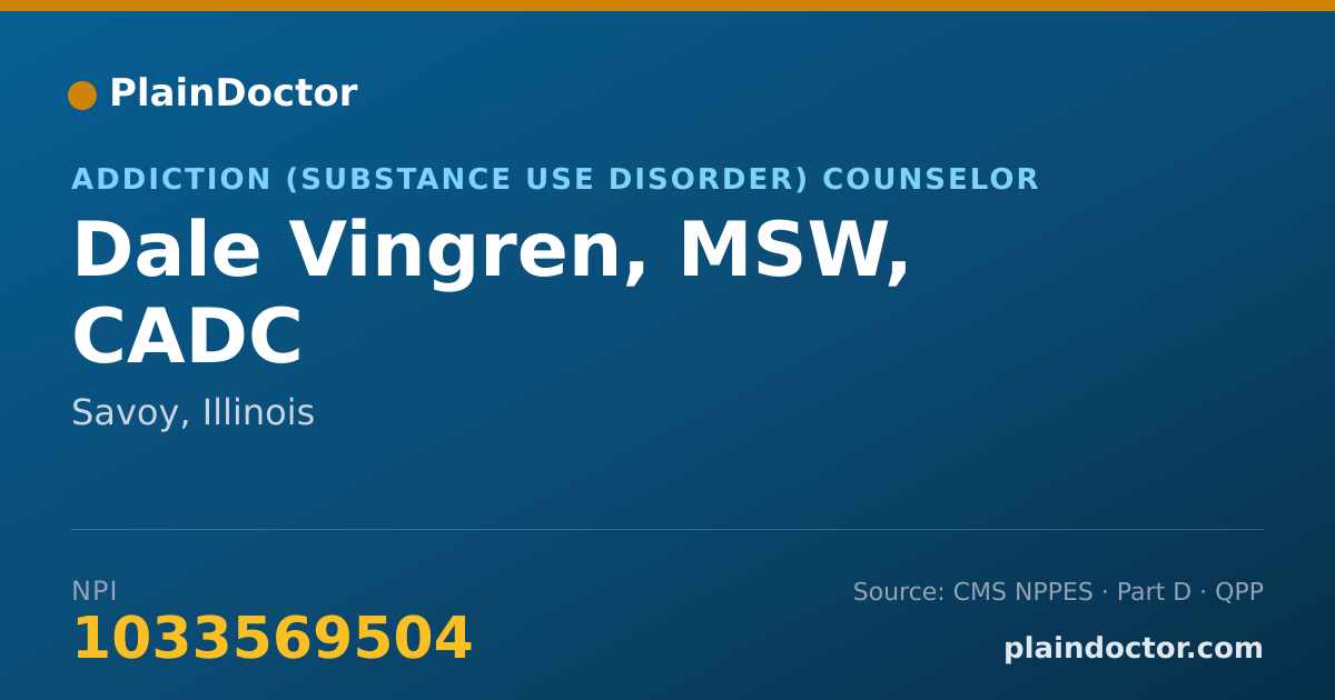 Shareable card for Dale Vingren, MSW, CADC - Addiction (Substance Use Disorder) Counselor, Savoy, IL