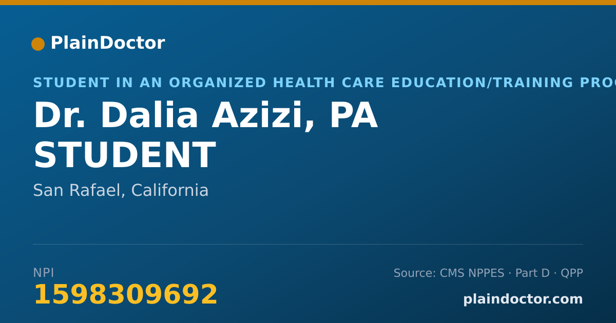 Shareable card for Dalia Azizi, PA STUDENT - Student in an Organized Health Care Education/Training Program, San Rafael, CA