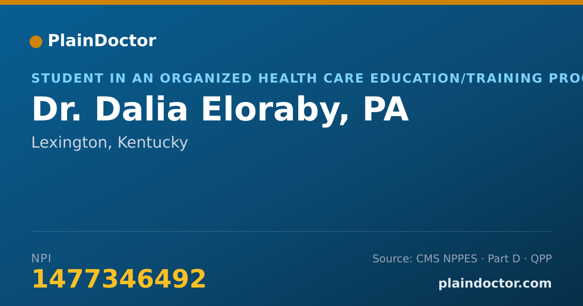 Shareable card for Dalia Eloraby, PA - Student in an Organized Health Care Education/Training Program, Lexington, KY