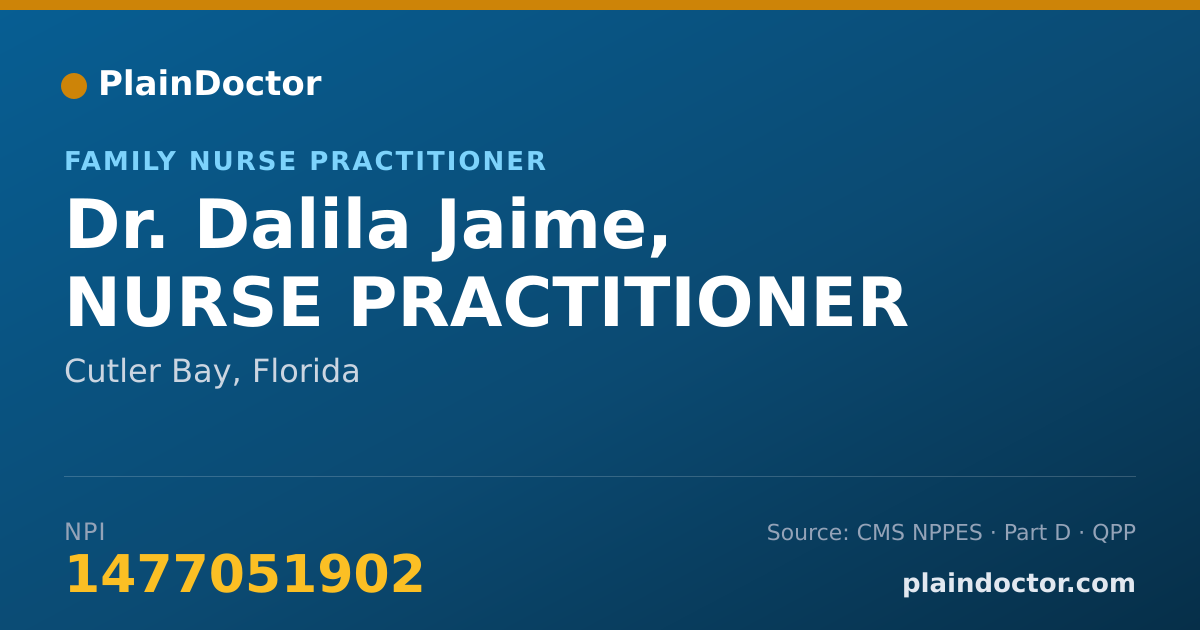 Shareable card for Dalila Jaime, NURSE PRACTITIONER - Family Nurse Practitioner, Cutler Bay, FL