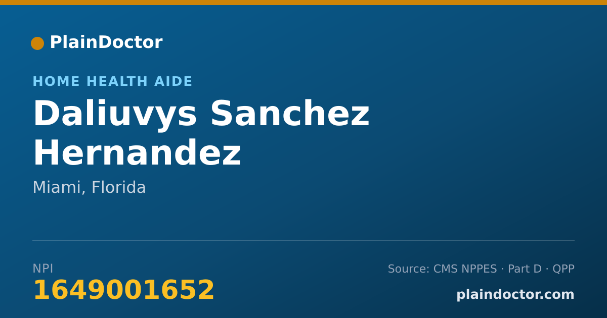 Shareable card for Daliuvys Sanchez Hernandez - Home Health Aide, Miami, FL
