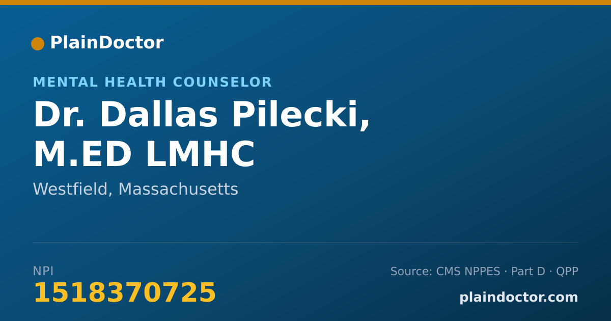 Shareable card for Dallas Pilecki, M.ED LMHC - Mental Health Counselor, Westfield, MA