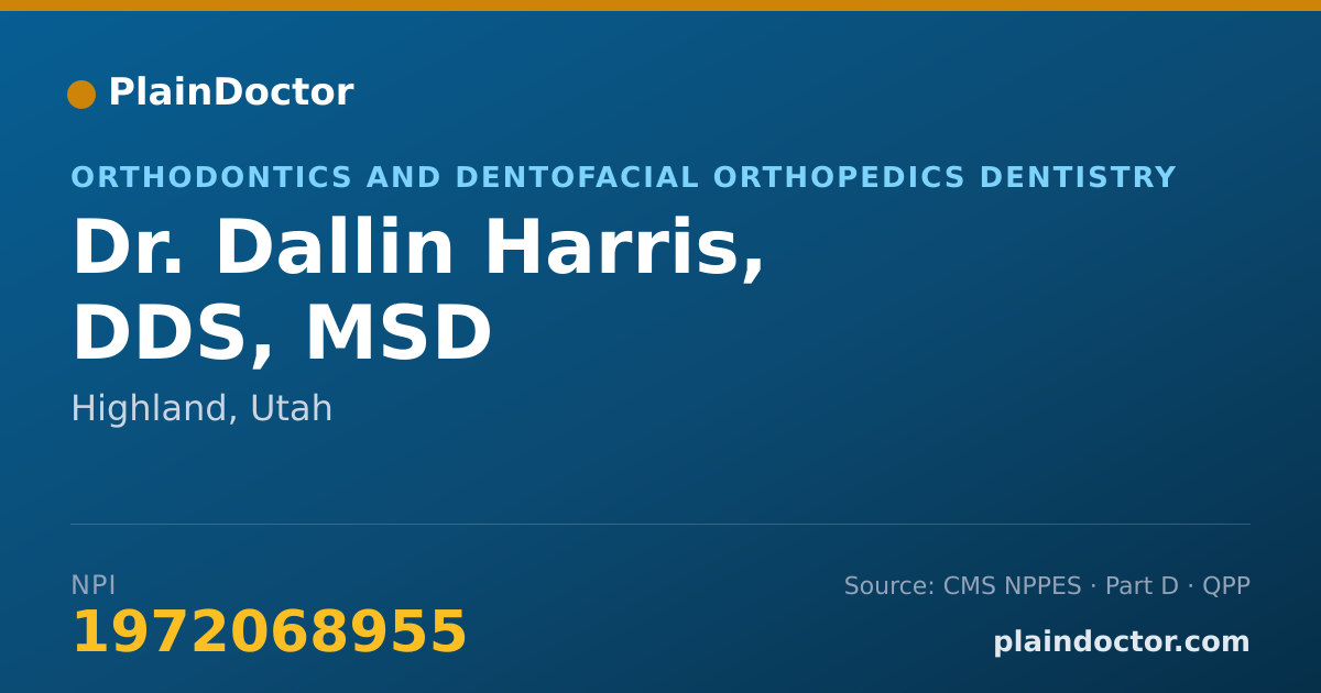 Shareable card for Dallin Harris, DDS, MSD - Orthodontics and Dentofacial Orthopedics Dentistry, Highland, UT