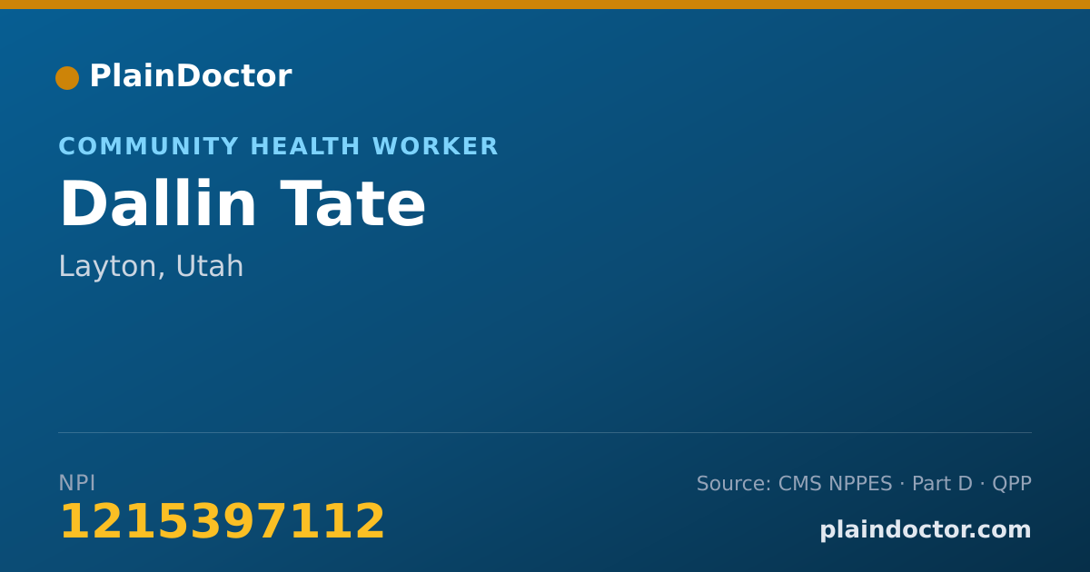 Shareable card for Dallin Tate - Community Health Worker, Layton, UT