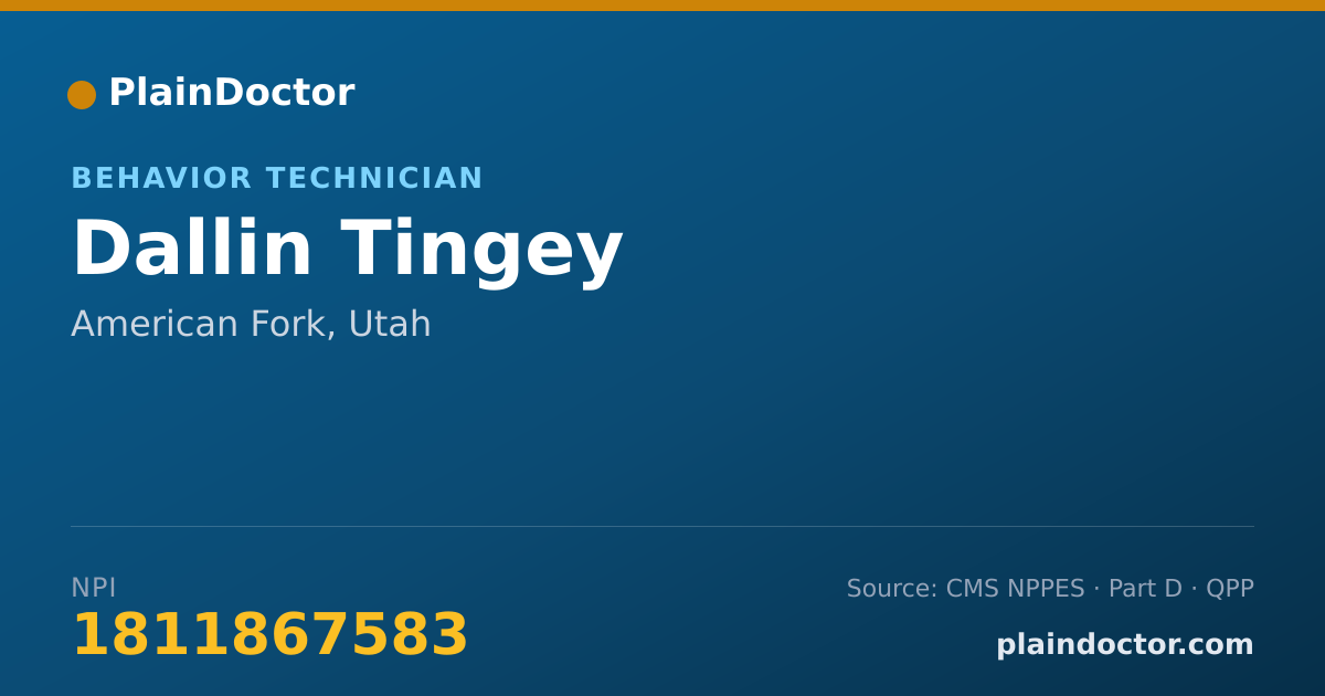Shareable card for Dallin Tingey - Behavior Technician, American Fork, UT