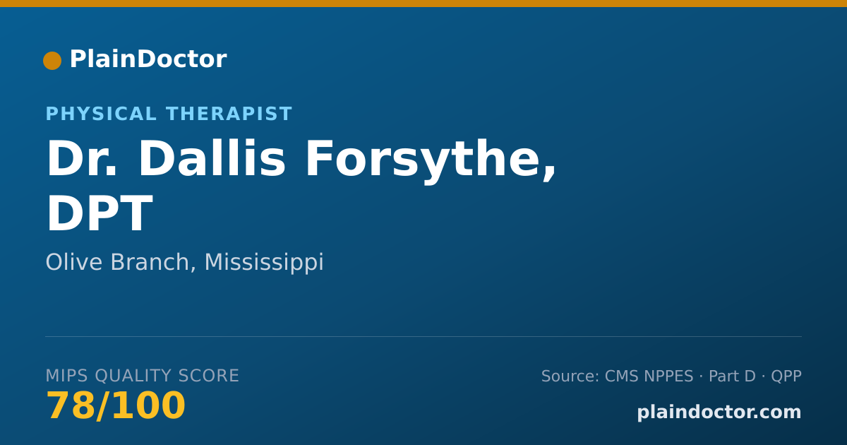 Shareable card for Dallis Forsythe, DPT - Physical Therapist, Olive Branch, MS