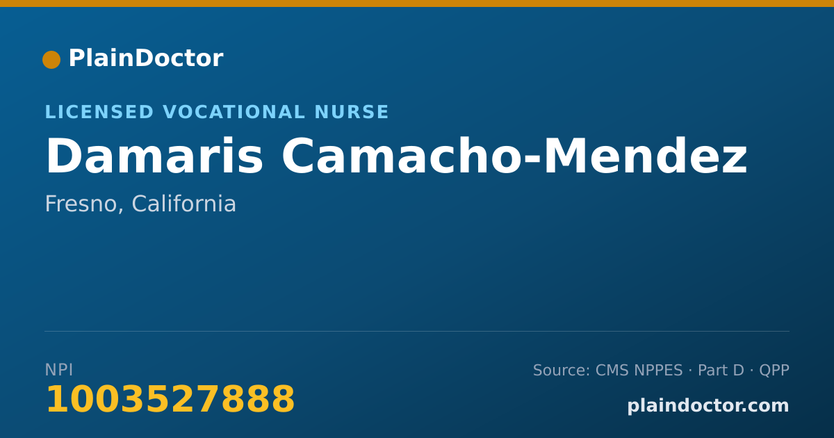 Shareable card for Damaris Camacho-Mendez - Licensed Vocational Nurse, Fresno, CA