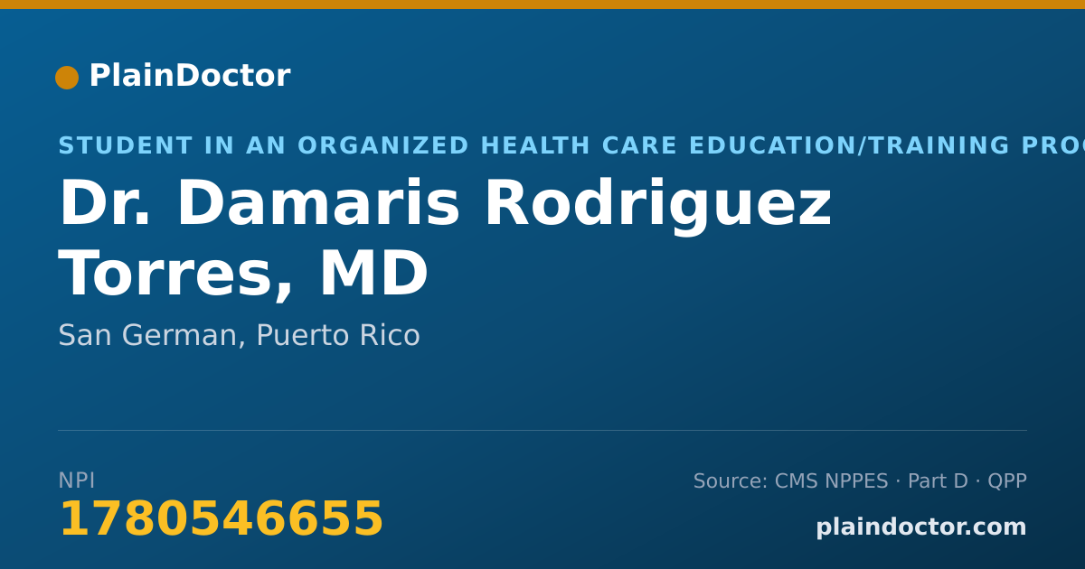 Shareable card for Damaris Rodriguez Torres, MD - Student in an Organized Health Care Education/Training Program, San German, PR