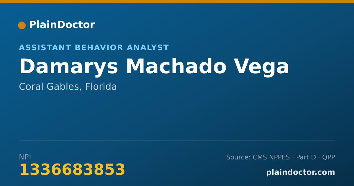 Shareable card for Damarys Machado Vega - Assistant Behavior Analyst, Coral Gables, FL