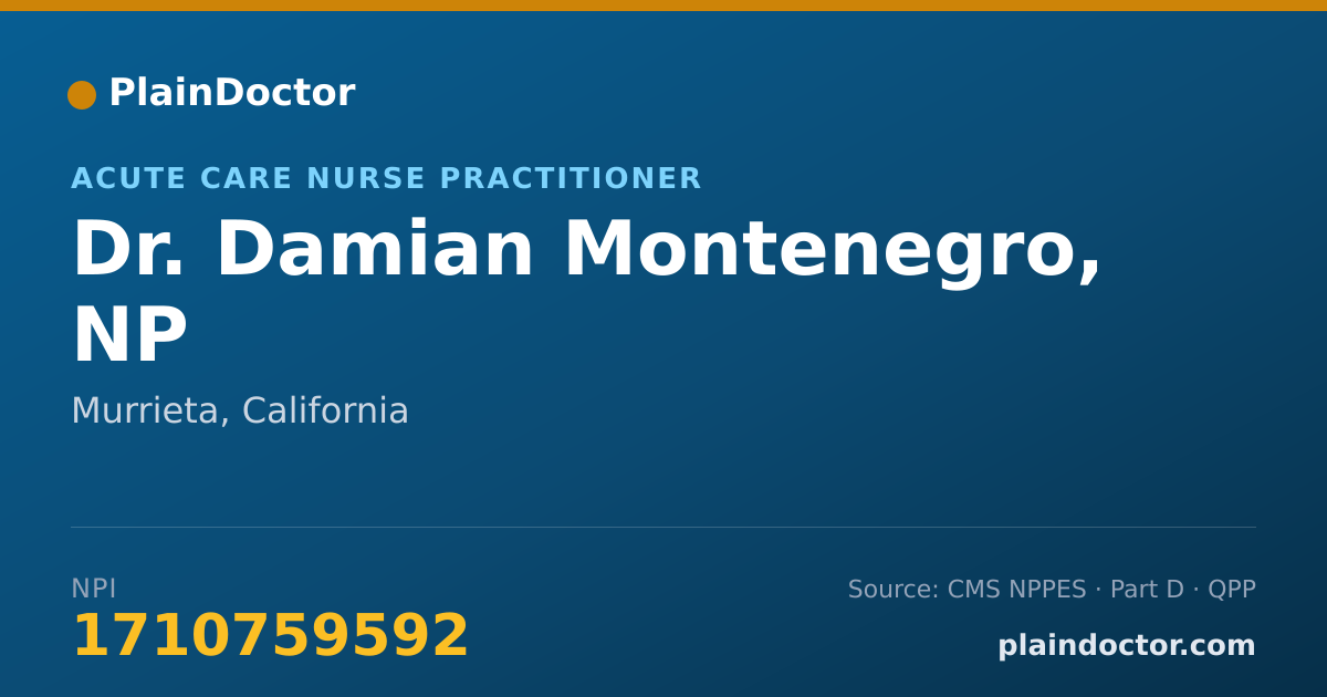 Shareable card for Damian Montenegro, NP - Acute Care Nurse Practitioner, Murrieta, CA