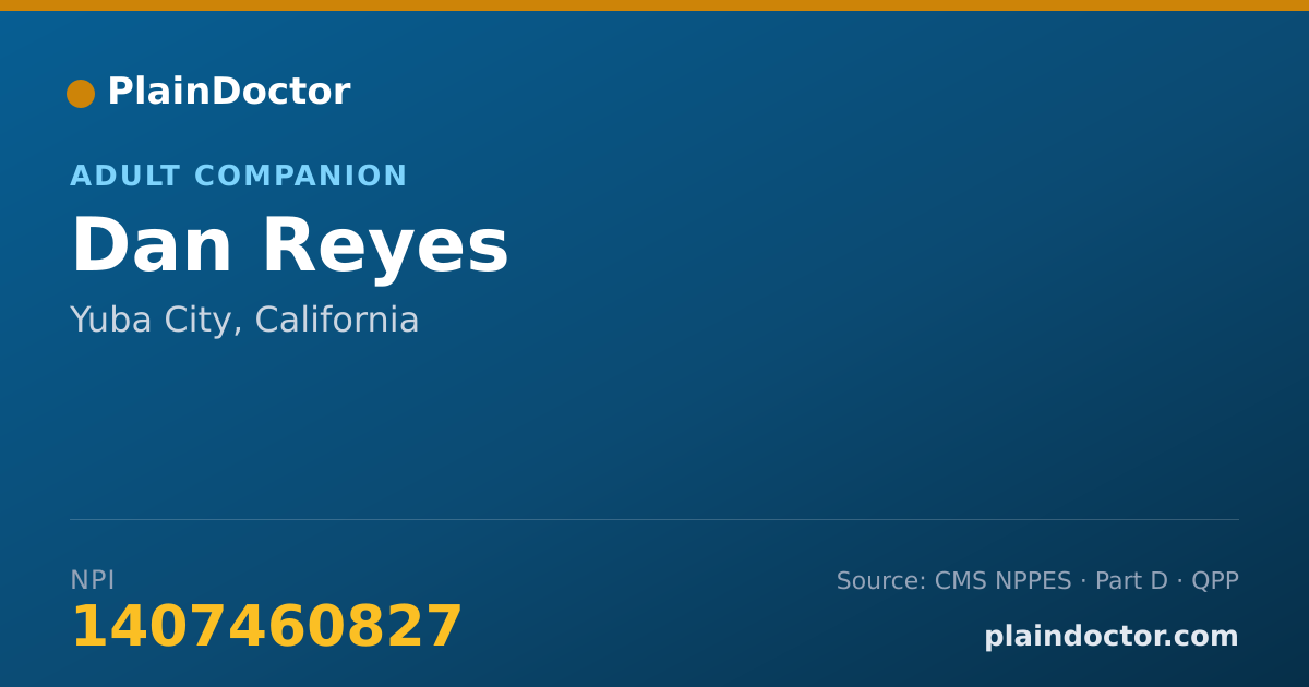 Shareable card for Dan Reyes - Adult Companion, Yuba City, CA