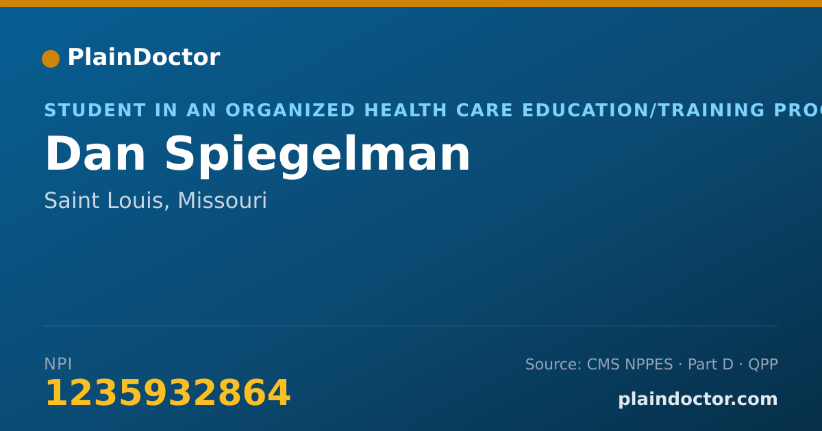 Shareable card for Dan Spiegelman - Student in an Organized Health Care Education/Training Program, Saint Louis, MO