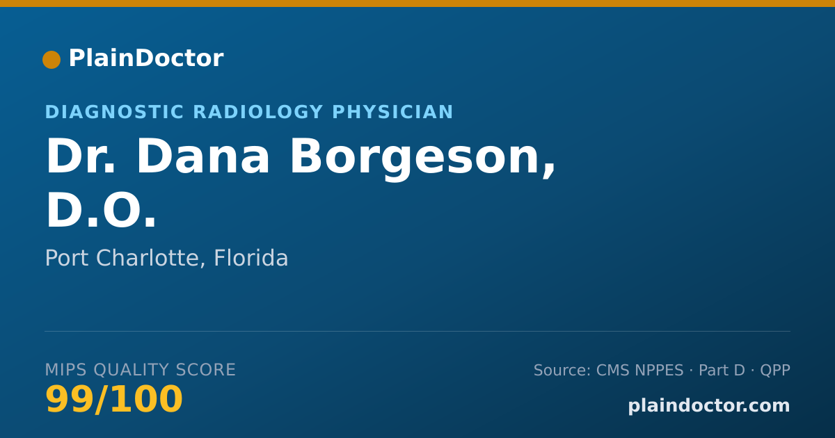 Shareable card for Dana Borgeson, D.O. - Diagnostic Radiology Physician, Port Charlotte, FL
