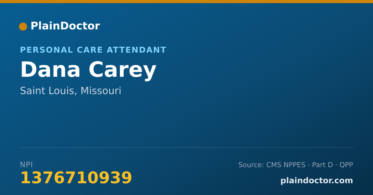 Shareable card for Dana Carey - Personal Care Attendant, Saint Louis, MO
