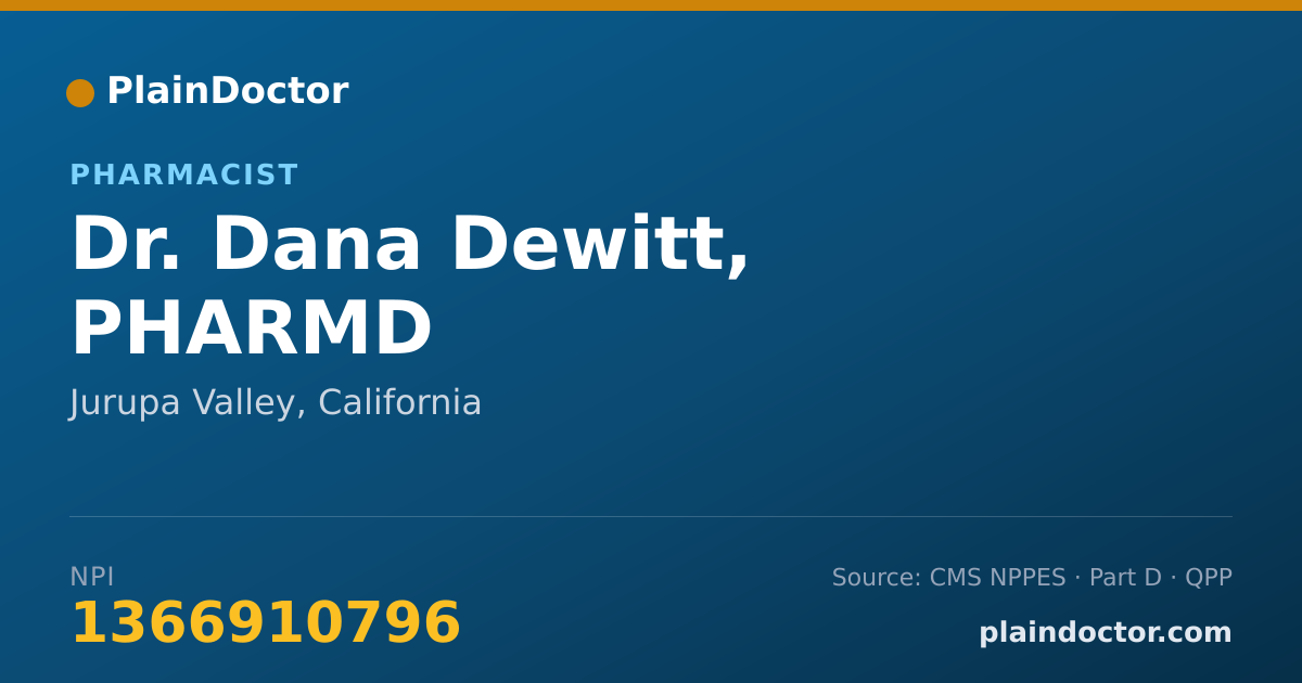 Shareable card for Dana Dewitt, PHARMD - Pharmacist, Jurupa Valley, CA